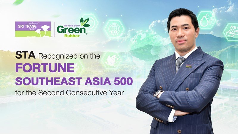 STA Recognized on the Fortune Southeast Asia 500 List for the Second Consecutive Year Underscoring the Company’s Robust Business Performance