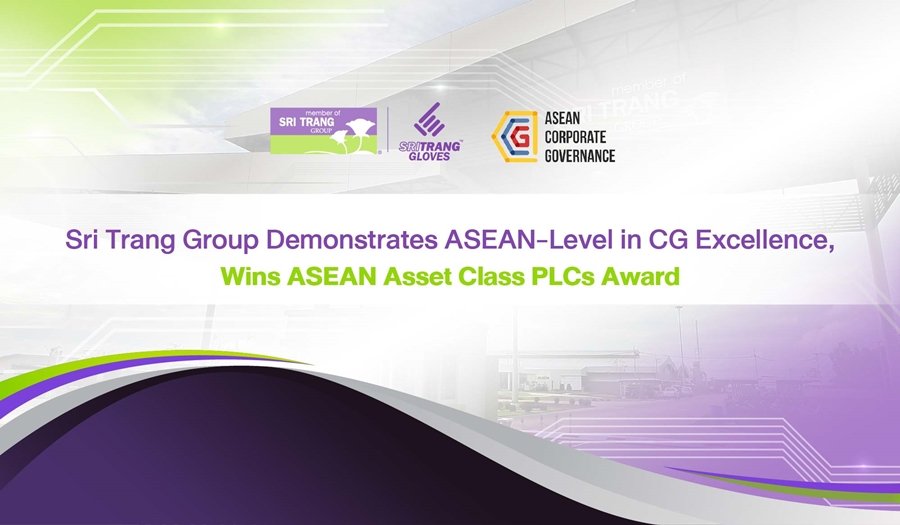Sri Trang Group Demonstrates ASEAN-Level Corporate Governance Excellence, Receives ASEAN Asset Class PLCs Award from the ASEAN CG Scorecard Project
